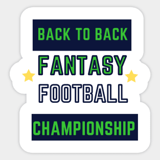 BACK TO BACK FANTASY FOOTBALL Sticker